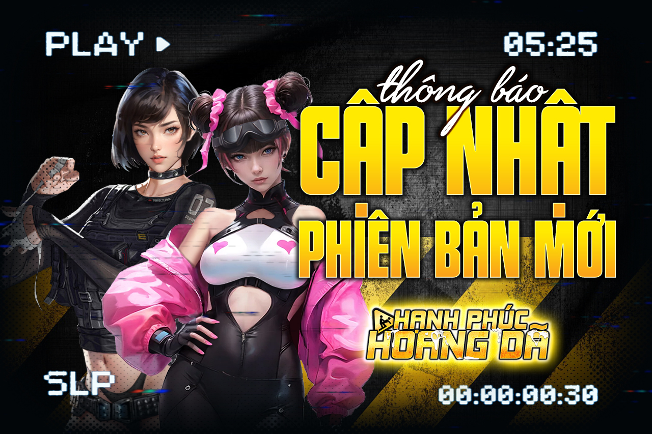 Thông báo cập nhật phiên bản mới - Hạnh Phúc Hoang Dã